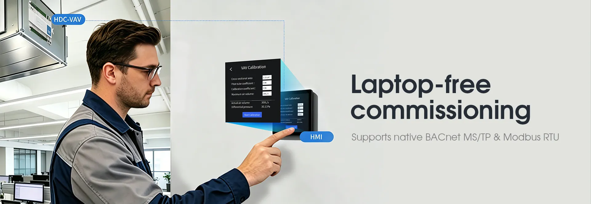 Laptop-free on-site commissioning of the HDC218-VAV controller.